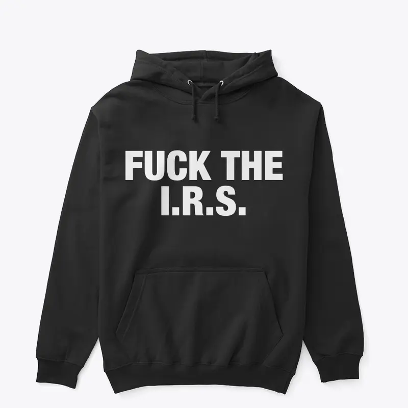 Fuck The Irs 