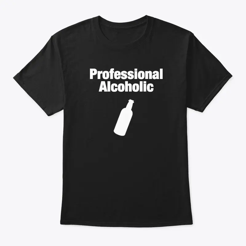 Professional Alcoholic 